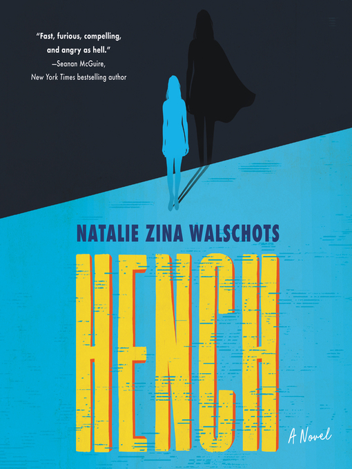 Title details for Hench by Natalie Zina Walschots - Available